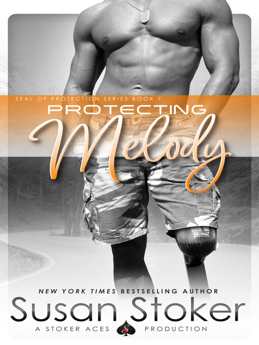 Title details for Protecting Melody by Susan Stoker - Available